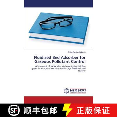 预订 Fluidized Bed Adsorber for Gaseous Pollutant Control [9783659824500]