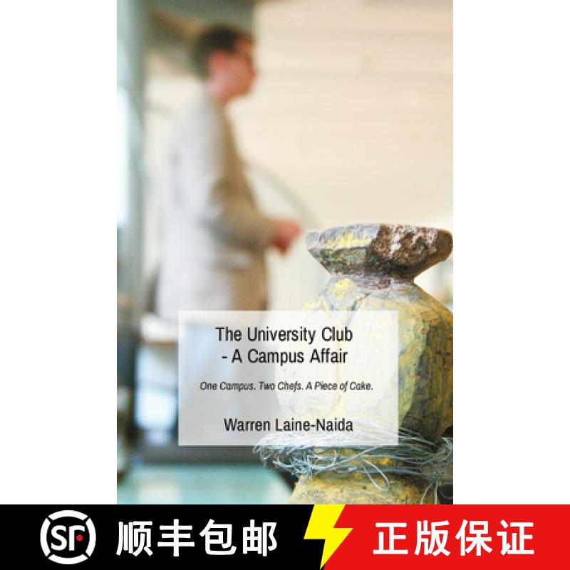 【3-4周达】The University Club - A Campus Affair: One Campus. Two Chefs. A Piece of Cake. [9783000658495]