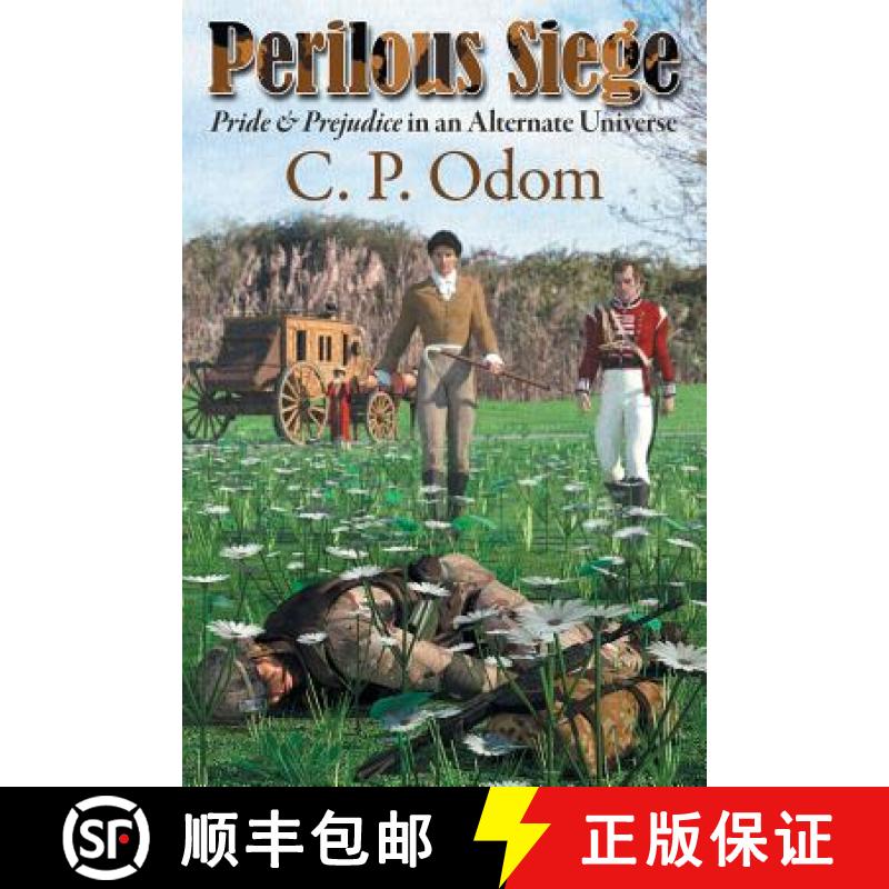 【3-4周达】Perilous Siege: Pride & Prejudice in an Alternate Universe [9781681310305]