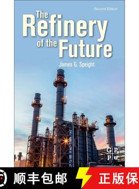 【3-4周达】The Refinery of the Future [9780128169940]