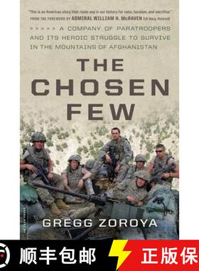 【3-4周达】The Chosen Few: A Company of Paratroopers and Its Heroic Struggle to Survive in the Mounta... [9780306903182]