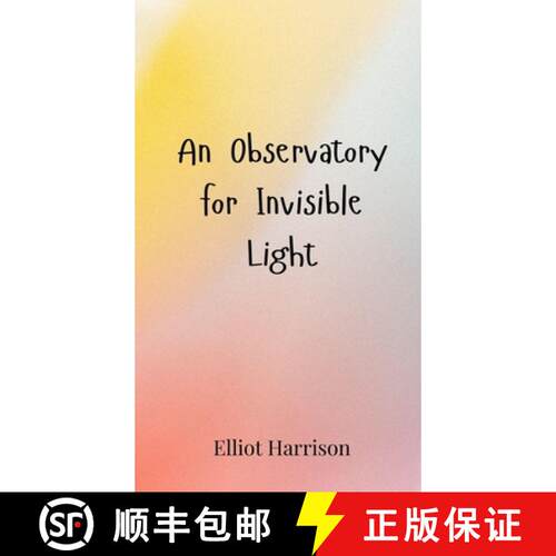 【3-4周达】精装 An Observatory for Invisible Light [9783690801027]