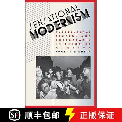 预订 Sensational Modernism – Experimental Fiction and Photography in Thirties America [9780807858349]