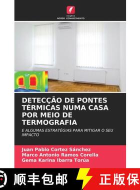 预订 Detecção de Pontes Térmicas Numa Casa Por Meio de Termografia [9786205733981]