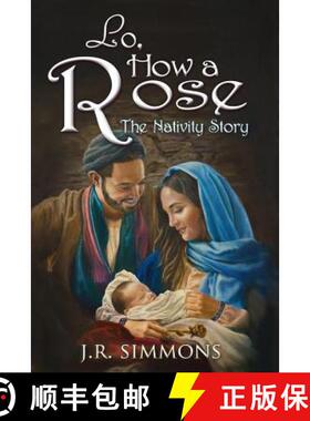 预订 Lo, How a Rose: The Nativity Story [9781944137021]