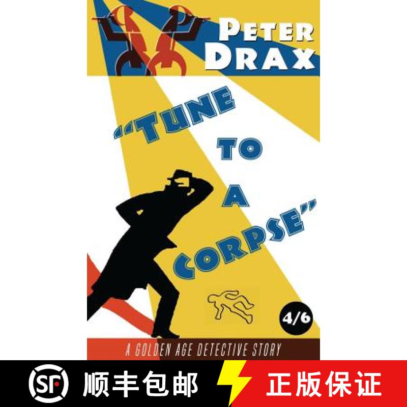 【3-4周达】Tune to a Corpse: A Golden Age Detective Story [9781911579618]