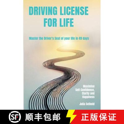 【3-4周达】Driving License for Life: Master the Driver's Seat of Your Life in 49 days - Maximise Self... [9783384696045]
