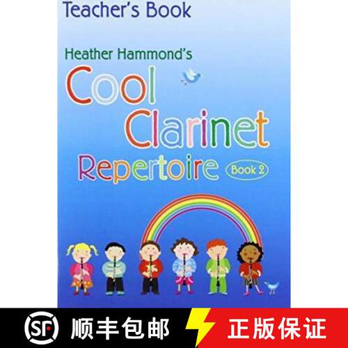 【3-4周达】Cool Clarinet Repertoire - Book 2 Teacher: A Course for Young Beginners Grade 1-2 [9781844179923]