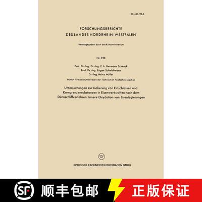 【3-4周达】Untersuchngen zur Isolierung von Einschlüssen und Korngrenzensubstanzen in Eisenwerkstoff... [9783663038559]