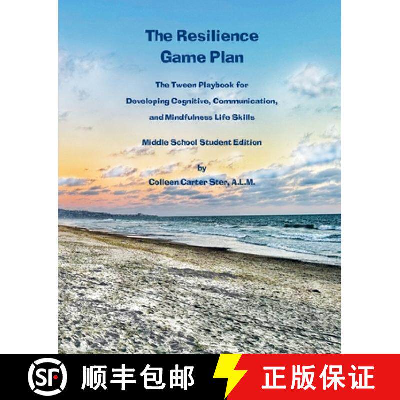 预订 The Resilience  Game Plan: The Tween Playbook for Developing Cognitive, Communication,  and Mind... [9781616600198]