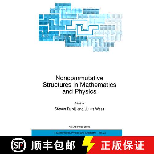 【3-4周达】精装 Noncommutative Structures in Mathematics and Physics: Proceedings of the NATO Advance... [9780792369981]