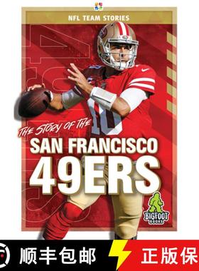 【3-4周达】The Story of the San Francisco 49ers [9781645192459]
