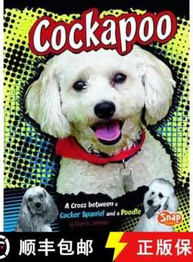 预订 Cockapoo: A Cross Between a Cocker Spaniel and a Poodle [9781429677639]