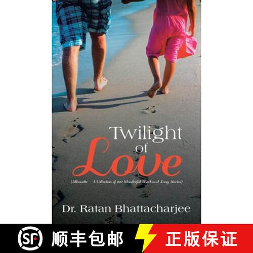 【3-4周达】Twilight of Love: (Silhouette - A Collection of 100 Wonderful Short and Long Stories) [9781543785197]