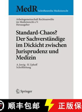 【3-4周达】Standard-Chaos? Der Sachverständige im Dickicht zwischen Jurisprudenz und Medizin [9783662439869]