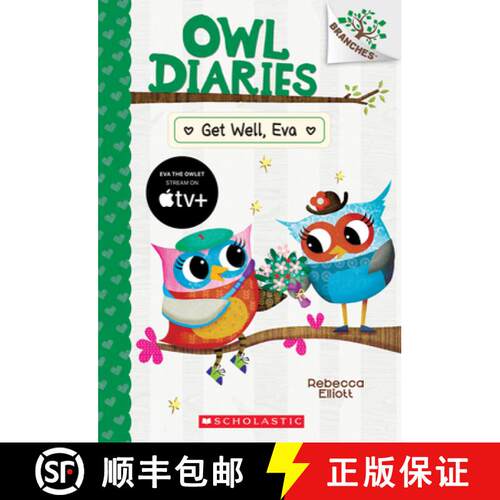 【3-4周达】Get Well, Eva: A Branches Book (Owl Diaries #16): Volume 16 [9781338745405]
