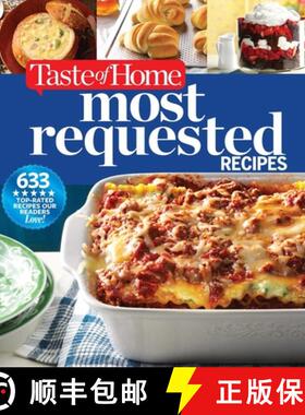 【3-4周达】Taste of Home Most Requested Recipes: 633 Top-Rated Recipes with Easy Step-By-Step Instruc... [9781617656545]