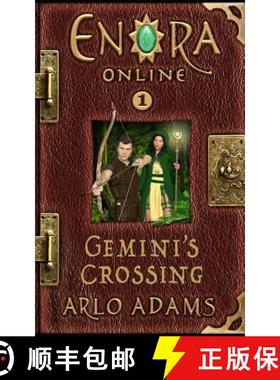 【3-4周达】Gemini's Crossing: A LitRPG GameLit Fantasy Adventure [9781948247023]