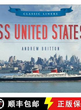 【3-4周达】SS United States: Classic Liners [9780752479538]