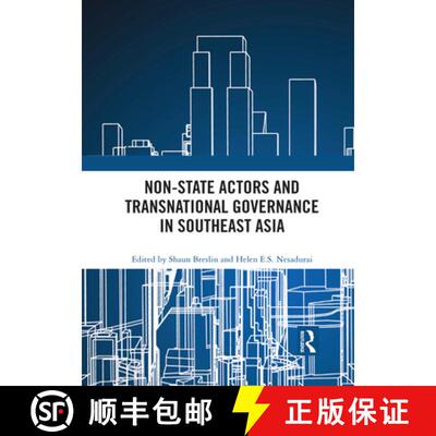 【3-4周达】Non-State Actors and Transnational Governance in Southeast Asia [9781032091273]