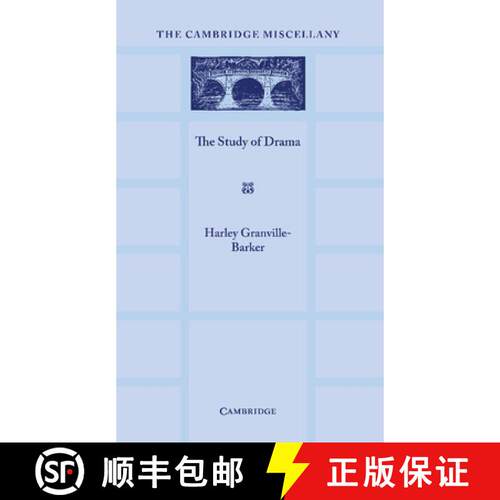 预订 The Study of Drama: A Lecture Given at Cambridge on 2 August 1934, with Notes Subsequently Added [9781107665590]