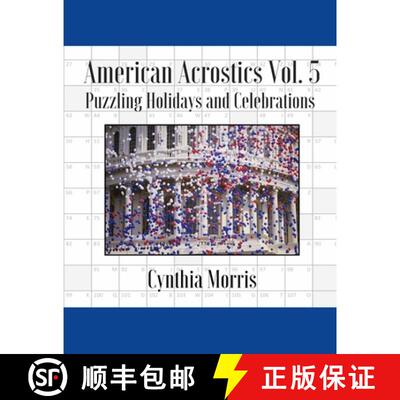 【3-4周达】American Acrostics Volume 5: Puzzling Holidays and Celebrations [9780998283128]