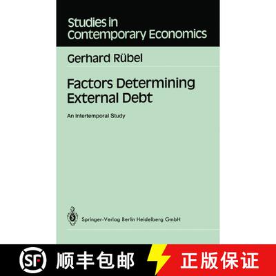 【3-4周达】Factors Determining External Debt : An Intertemporal Study [9783540505044]