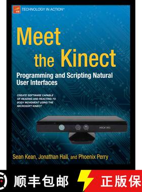 【3-4周达】Meet the Kinect : An Introduction to Programming Natural User Interfaces (1st ed.) (1st ed... [9781430238881]