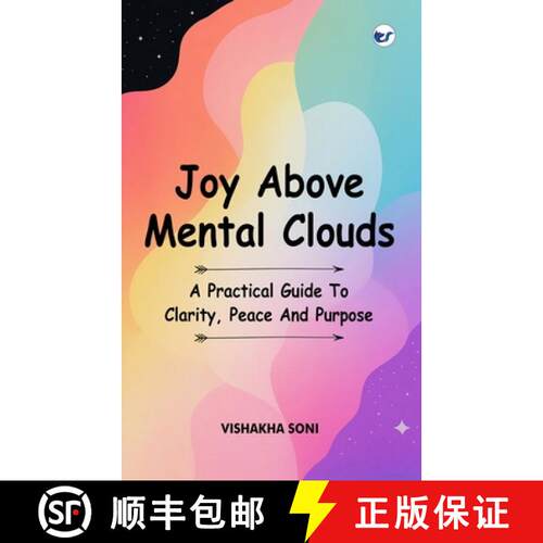 【3-4周达】Joy Above Mental Clouds: A Practical Guide To Clarity, Peace And Purpose [9789367072110]