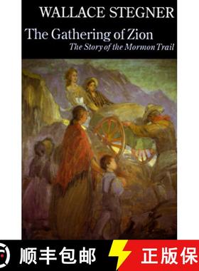 预订 The Gathering of Zion: The Story of the Mormon Trail [9780803292130]