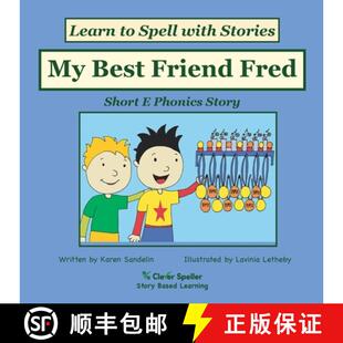 【3-4周达】My Best Friend Fred: Decodable Sound Phonics Reader for Short E Word Families [9780648310297]