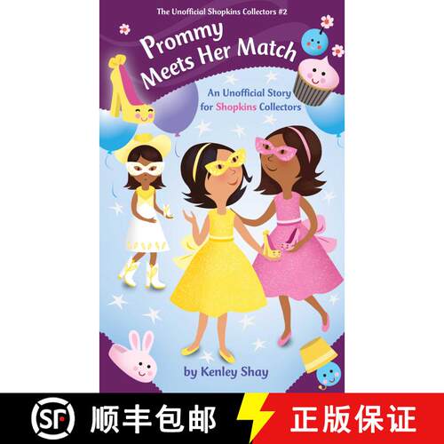 【3-4周达】Prommy Meets Her Match: An Unofficial Story for Shopkins Collectors [9781510703742]