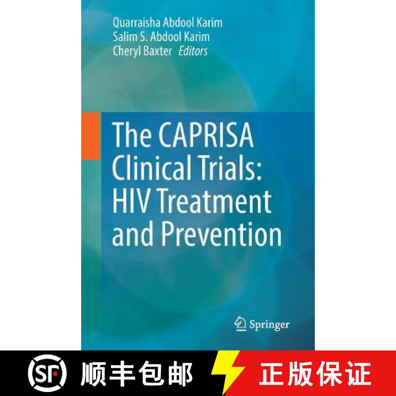 【3-4周达】CAPRISA Clinical Trials: HIV Treatment and Prevention: HIV Treatment and Prevention [9783319837567]