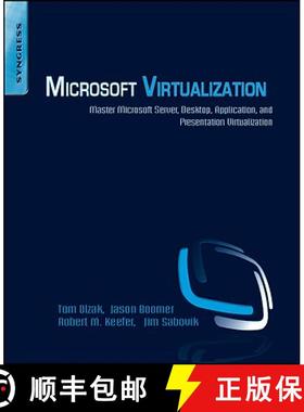 【3-4周达】Microsoft Virtualization: Master Microsoft Server, Desktop, Application, and Presentation ... [9781597494311]
