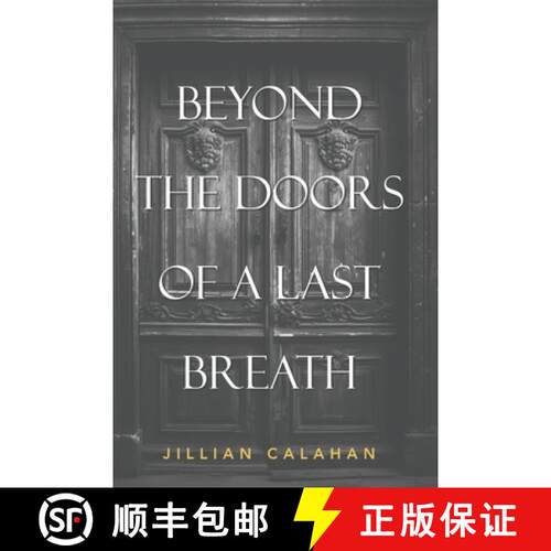 【3-4周达】Beyond The Doors Of A Last Breath [9781738412884]