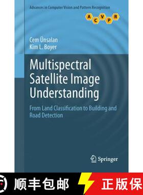 【3-4周达】Multispectral Satellite Image Understanding: From Land Classification to Building and Road... [9780857296665]