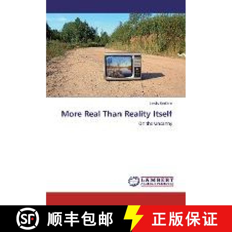 预订 More Real Than Reality Itself [9783330002296]