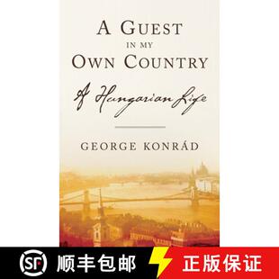 预订 A Guest in My Own Country: A Hungarian Life [9781590511398]