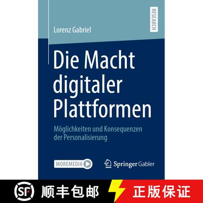 【3-4周达】Die Macht digitaler Plattformen : Möglichkeiten und Konsequenzen der Personalisierung (1.... [9783658411527]