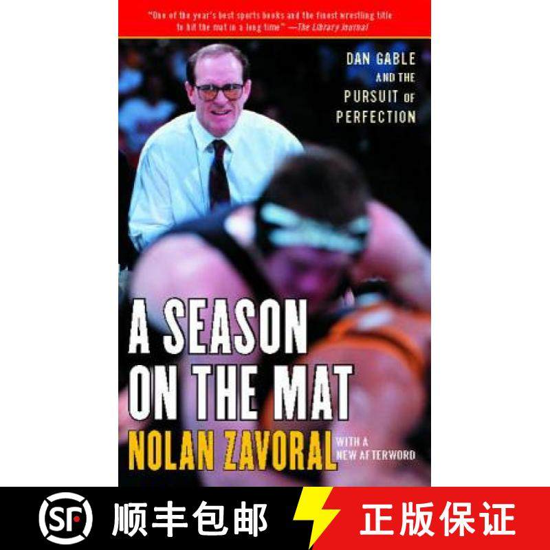 【3-4周达】A Season on the Mat : Dan Gable and the Pursuit of Perfection [9781416535539]