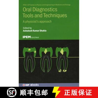 【3-4周达】精装 Oral Diagnostics Tools and Techniques : A Physicist's Approach [9780750353144]