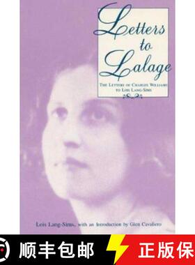 【3-4周达】Letters to Lalage: The Letters of Charles Williams to Lois Lang-Sims [9780873383981]