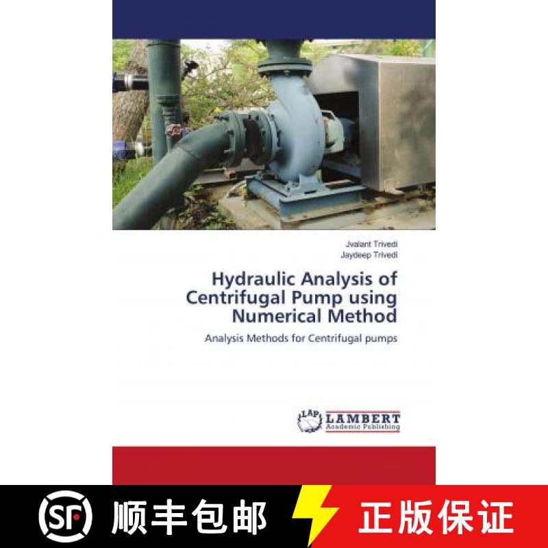 预订 Hydraulic Analysis of Centrifugal Pump using Numerical Method [9786203029666]