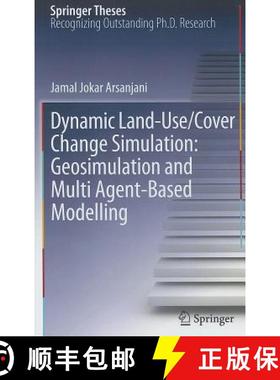 【3-4周达】Dynamic land use/cover change modelling : Geosimulation and multiagent-based modelling [9783642237041]