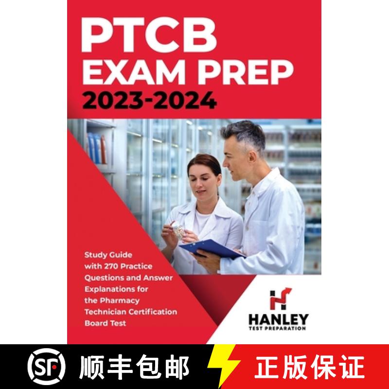 【3-4周达】PTCB Exam Prep 2023-2024: Study Guide with 270 Practice Questions and Answer Explanations ... [9781951652722]