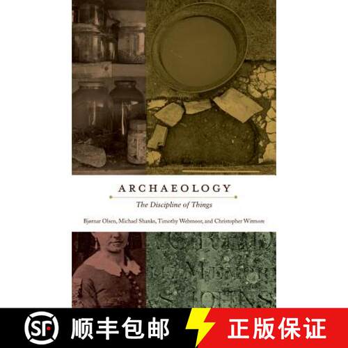 【3-4周达】Archaeology – The Discipline of Things (First Edition) [9780520274174]