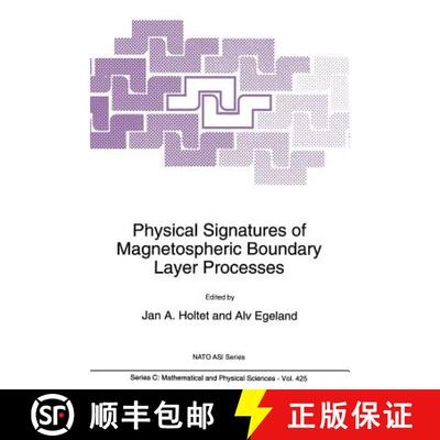 【3-4周达】Physical Signatures of Magnetospheric Boundary Layer Processes [9789401044578]
