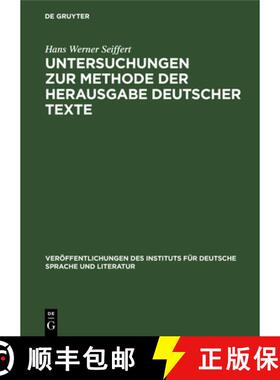 【3-4周达】Untersuchungen Zur Methode Der Herausgabe Deutscher Texte [9783112597019]