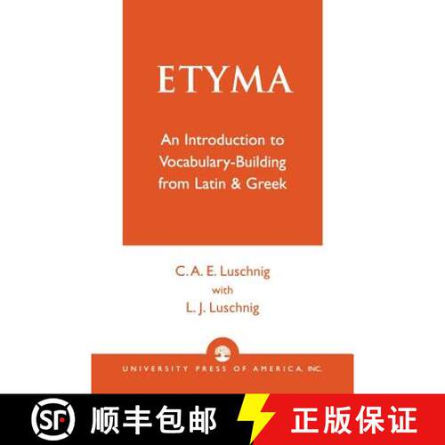 【3-4周达】ETYMA : An Introduction to Vocabulary Building from Latin and Greek [9780819125712]