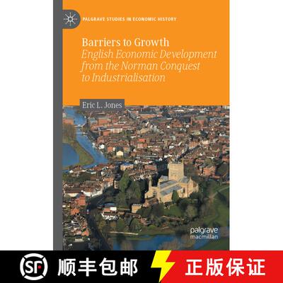 【3-4周达】Barriers to Growth : English Economic Development from the Norman Conquest to Industrialis... [9783030442767]